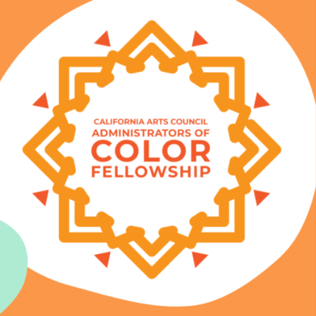 California Arts Council Administrators of Color Fellowship